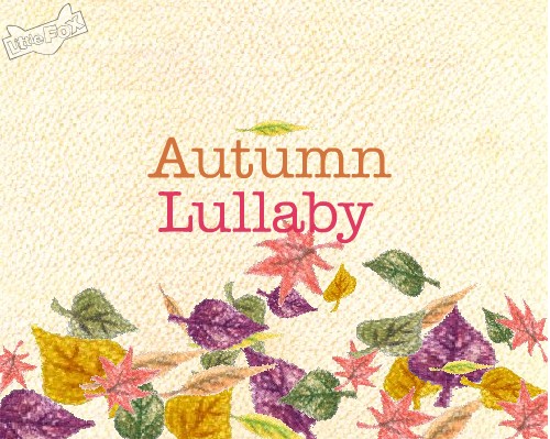 Autumn Lullaby