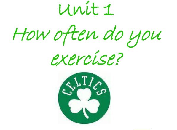 Unit 1 How often do you exercise?_中考网