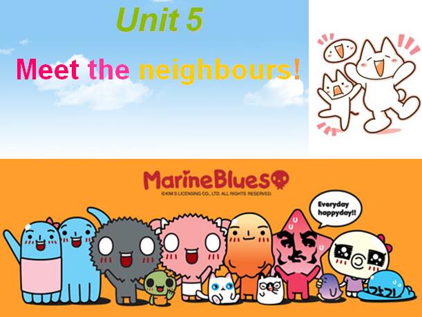 ¸СW(xu)һ꼉(j)σ(c)ӢZ(y)nUnit 5  Meet the neighbours! 6
