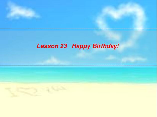 ̰Сѧ꼶ϲӢμUnit 4 Lesson23 Happy Birthday