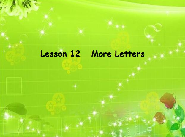 ̰Сѧ꼶ϲӢμLesson 12 More Letters