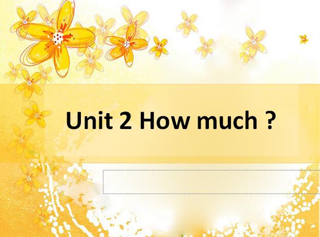 ʦСѧ꼶ϲӢμUnit 2 How much