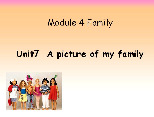 İСѧ꼶ϲӢμUnit7 A picture of my family