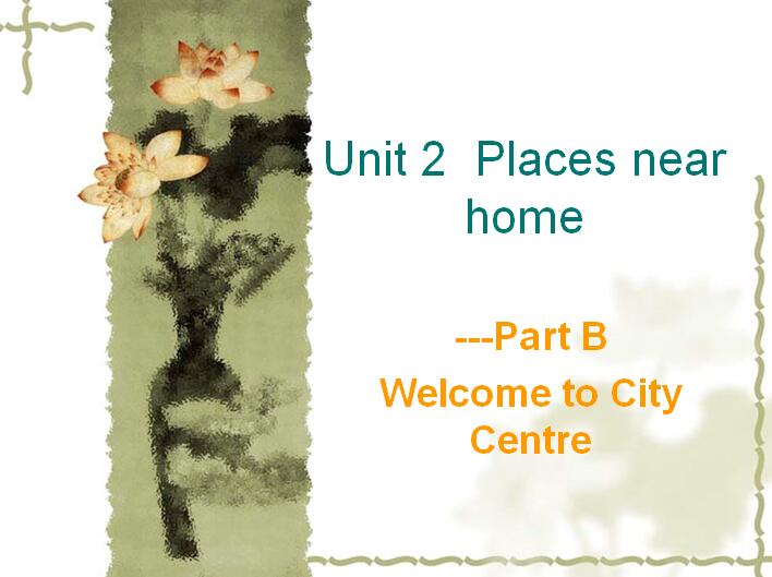 深港朗文版小学三年级上册英语课件：《Unit2 Places near homeB》