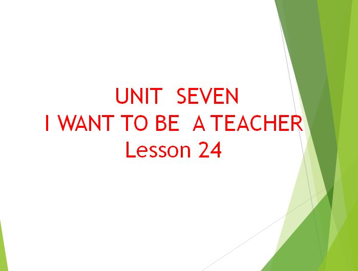 nİСW(xu)꼉ӢZnUnit 7 I want to be a teacher3