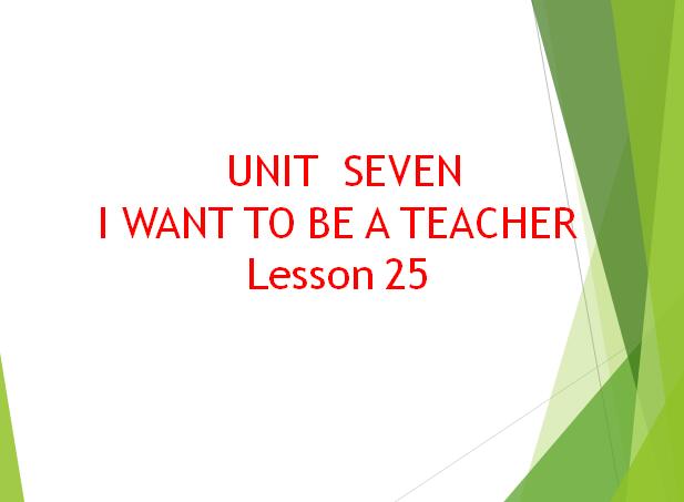 nİСW(xu)꼉(j)(c)ӢZnUnit 7 I want to be a teacher4