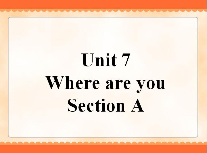 ³Сѧ꼶²ӢμUnit 7 Where are you Section A 2