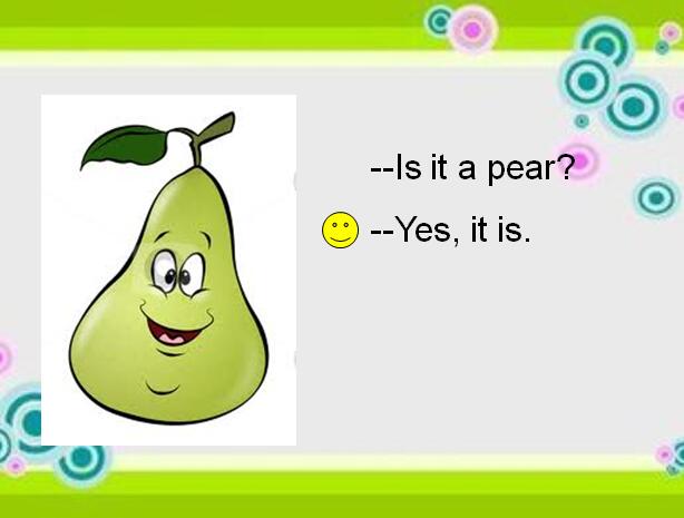 СW꼉ӢZnUnit 7 Lesson 2 Is it a pear2