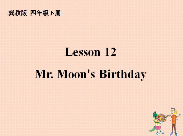 ̰Сѧ꼶²ӢμMr. Moon's Birthday2