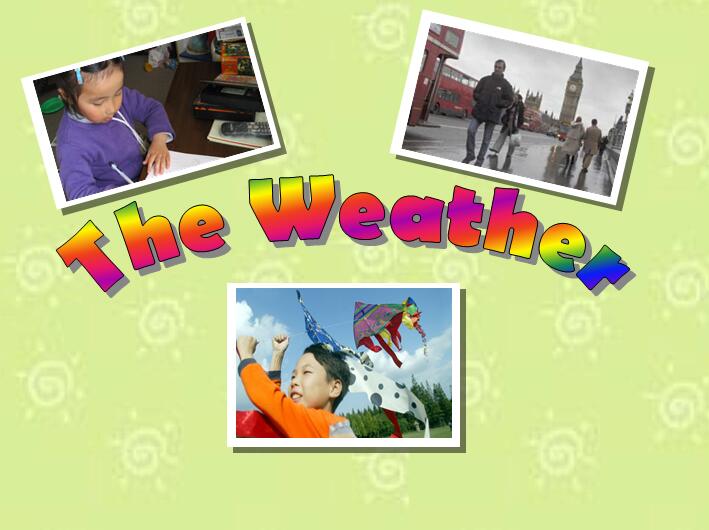 ţСѧ꼶²ӢμWhat is the weather like