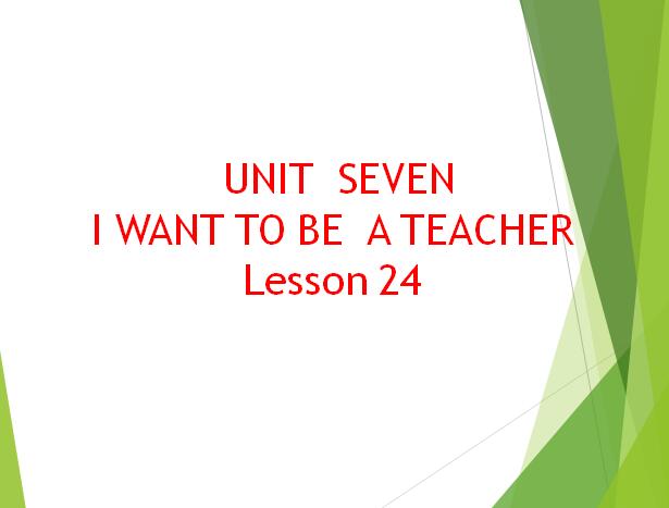 nİСW(xu)꼉ӢZnUnit 7 I want to be a teacher2